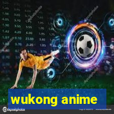 wukong anime